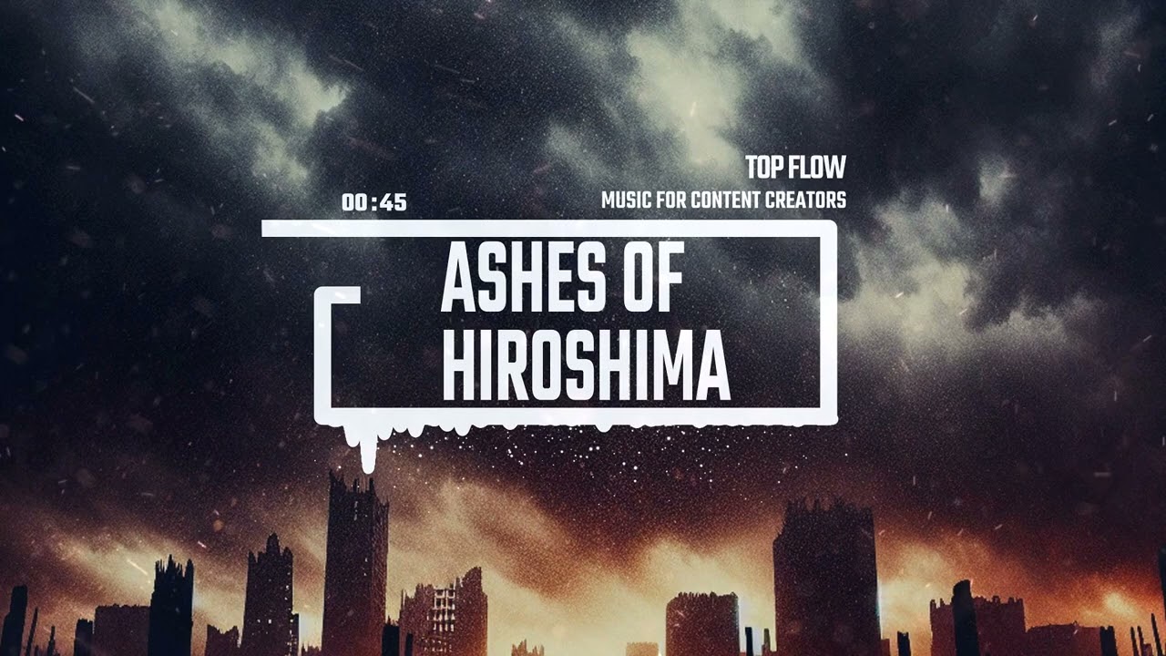 free copyright music) - Ashes of Hiroshima, Vlog, Background Music