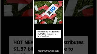 Big Ten distributes $1.37 billion in revenue to its 18 members #NFL #SuperBowl #Shorts