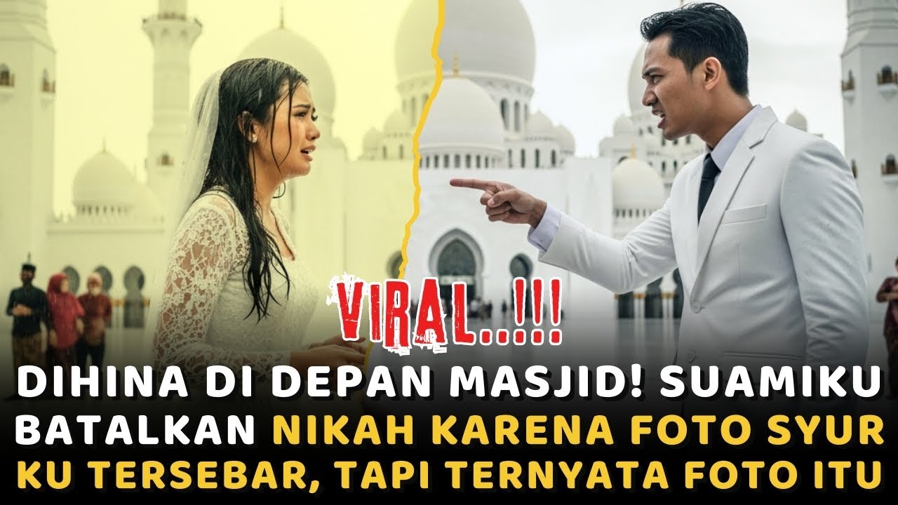 DIHINA 'BARANG SISA' DI DEPAN MASJID, SUAMI BATALKAN NIKAH KARENA FOTO SYUR, TERNYATA ITU FOTO