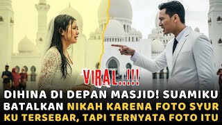 DIHINA 'BARANG SISA' DI DEPAN MASJID, SUAMI BATALKAN NIKAH KARENA FOTO SYUR, TERNYATA ITU FOTO