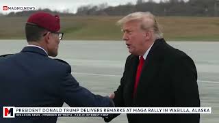 🇺🇸President Donald Trump Arrives in Alaska for MAGA Rally in Wasilla