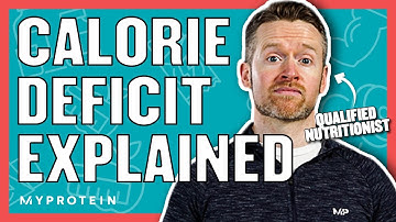 Hoe bereken je een calorietekort voor gewichtsverlies? | Voedingsdeskundige legt uit | Myprotein