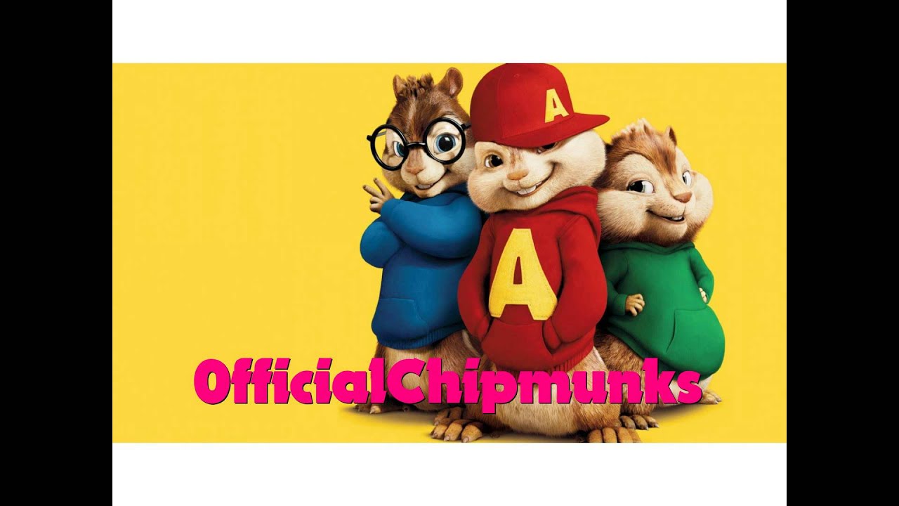 I love it Idon't care (0fficialChipmunks Version)