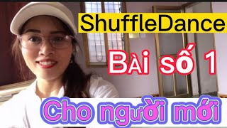 BÀI 1 shuffle bước cơ bản cho người mới ♥️♥️♥️