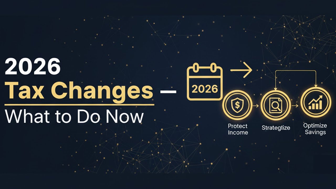 2026 Tax Changes- What to do - YouTube
