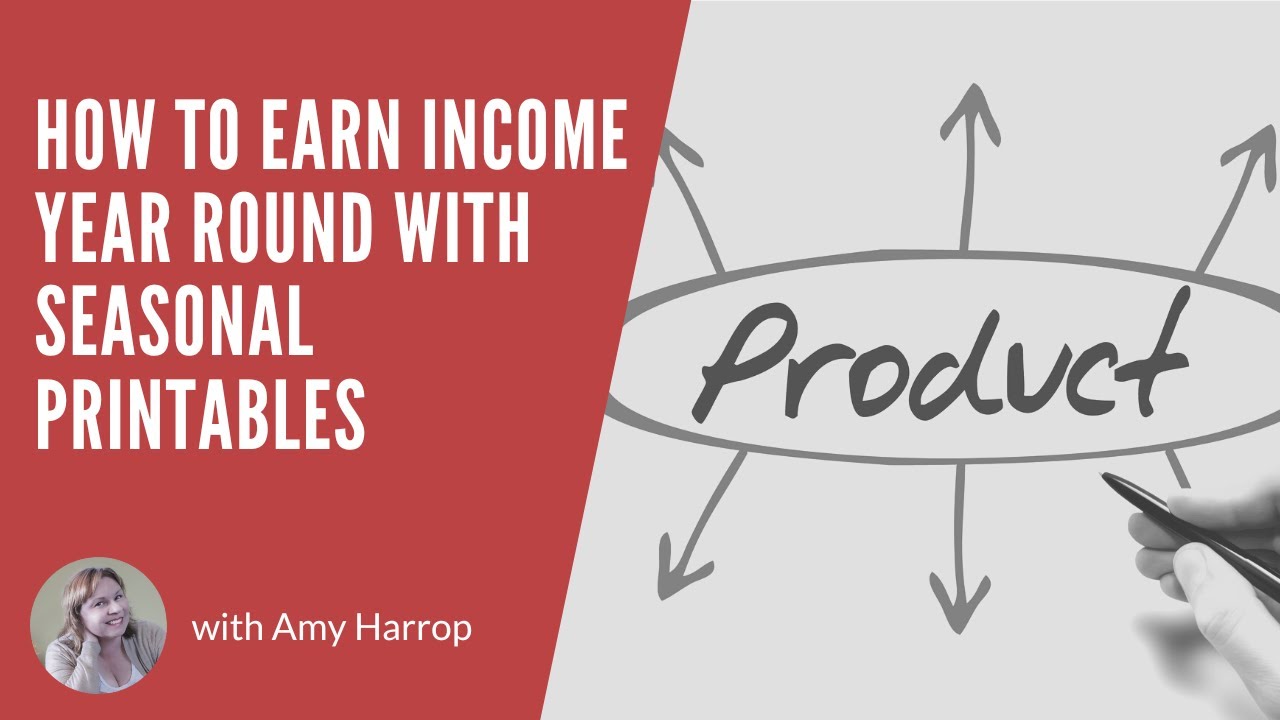 How to Earn YearRound with Seasonal Printables YouTube