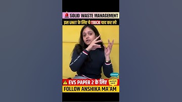 TRICKS FOR UNIT 7 EVS Solid and Hazardous Waste Management #evs #anshikamam #evsquestion