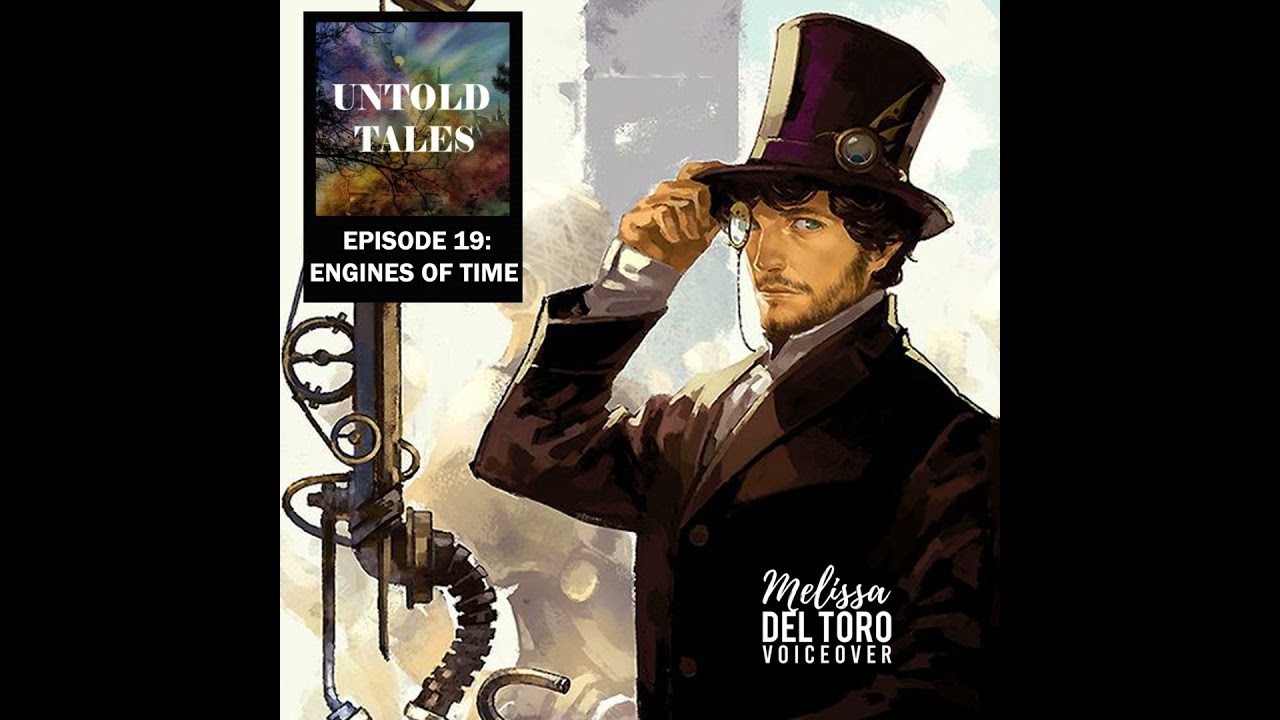 Episode 19: Engines of Time - Part 1 of 2