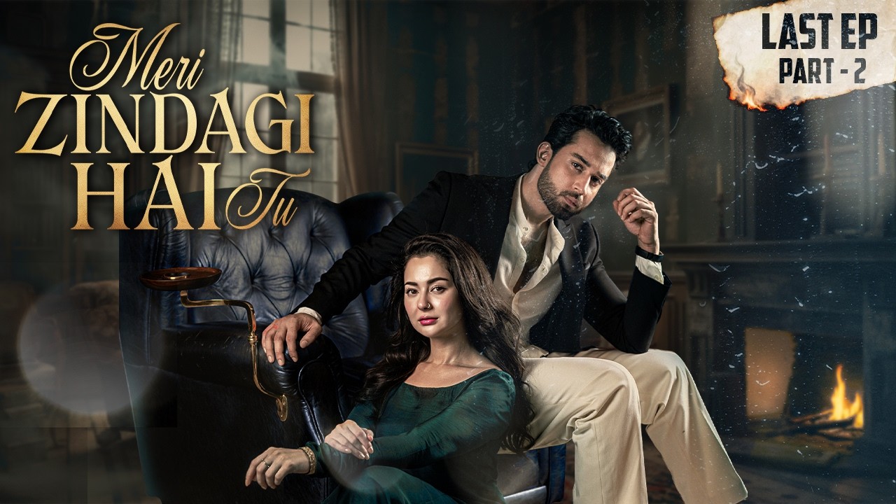 Meri Zindagi Hai Tu Last Episode 34 | PART 2 | Hania Aamir | Bilal Abbas Khan