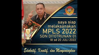 Siap MPLS SDN Ditotrunan 01 Lumajang Kelas 5C Tahun Pelajaran 2022/2023