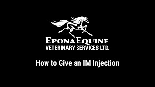 How To Give an IM Injection