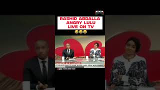 RASHID ABDALLA ANGRY LULU LIVE ON TV #citizentvkenya #kenyanews #luluhassan #rashidabdalla
