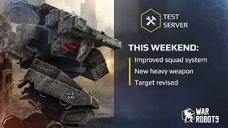 War Robots. [Test Server] Patch 2.0.0.1 New squad system!