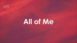 John Legend - All of Me (Lyrics)