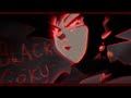 BLACK GOKU | EDIT