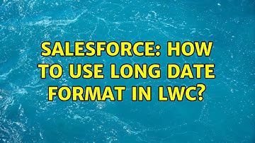 Salesforce: How to use long date format in LWC?