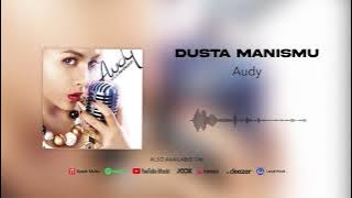 Download lagu Audy - Dusta Manismu