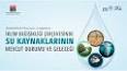 Türkiye'de Su Kaynakları ile ilgili video