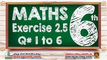 Class 6th Maths Unit 2 Exercise 2.5 Question# 1-6 in اردو / हिन्दी - Punjab Textbook Board