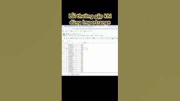 Lỗi thường gặp khi dùng hàm importrange #excel #exceltips #googlesheets #importrange