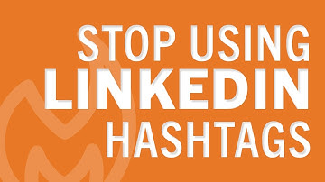 Should You Use LinkedIn Hashtags? NO! Here