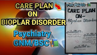 Care Plan on Bipolar Disorder। bipolar disorder। Mental Health care plan of Bipolar Disorder ।#MHN