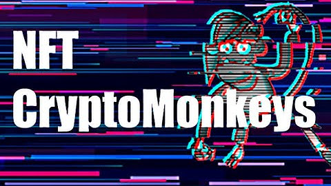 NFT CryptoMonkeys (На русском)