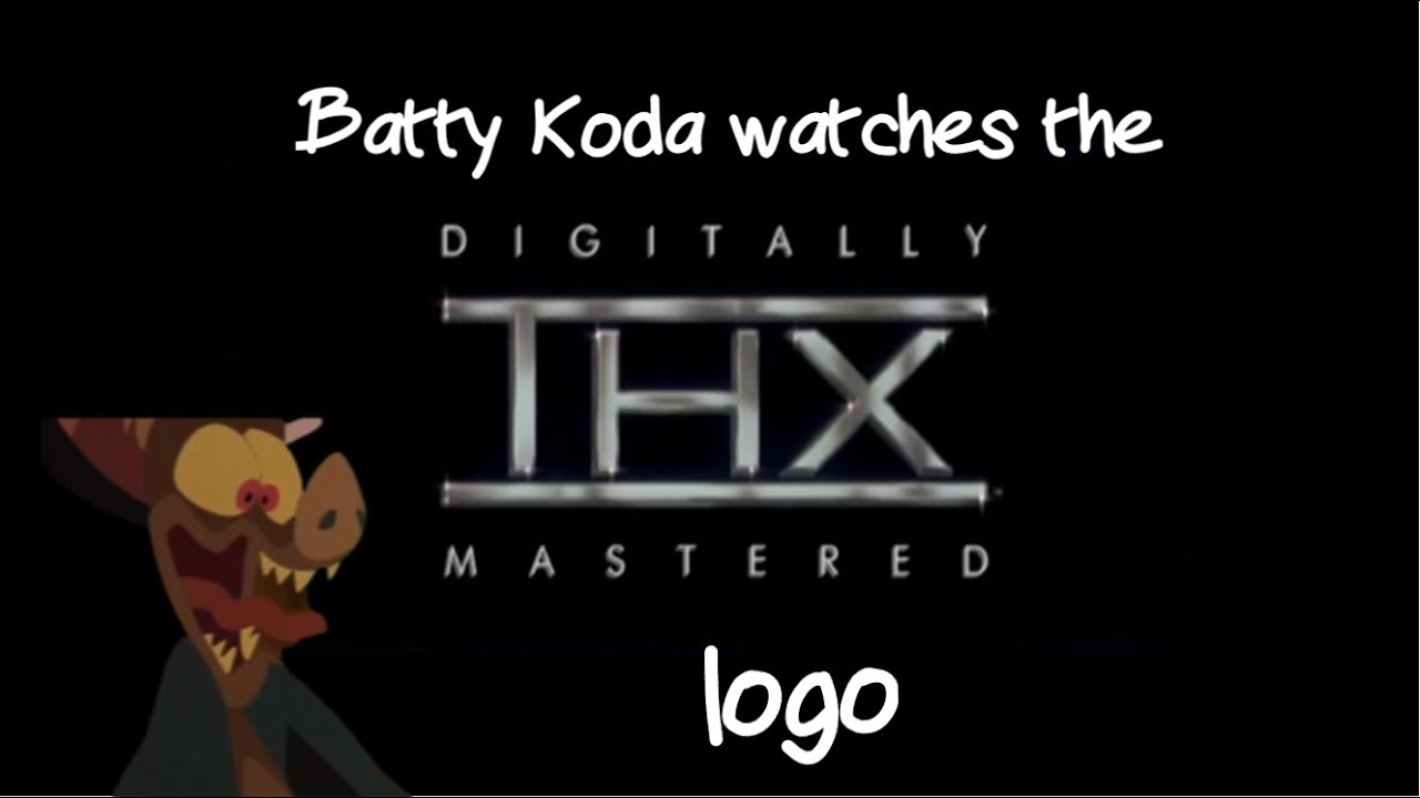 Batty Koda watches the THX logo - YouTube