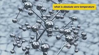 WHAT HAPPEN AT THE ABSOLUTE ZERO?