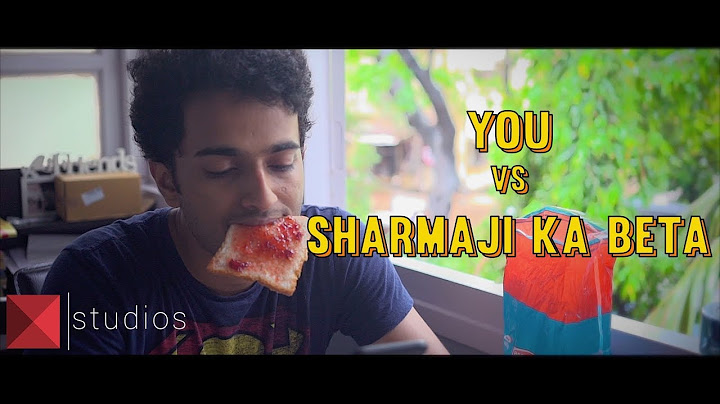 You vs Sharmaji ka Beta!