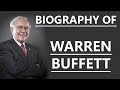 Biography of Warren Buffett, CEO of Berkshire Hathaway & 3rd wealthiest billionaires in the world