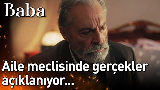 Baba 1. Bölüm - Aile Meclisinde Gerçekler Açıklanıyor...