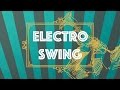 Electro Swing Hits Mix 2