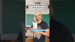 Tipos De Alunos Na Sala De Aula