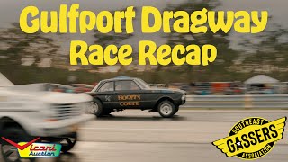 Southeast Gassers Official Race Recap Gulfport Dragway