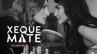 Teaser #1: Xeque Mate - 1ª Temporada - Em Breve