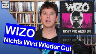 Deutschlehrer prüft: WIZO - Nichts Wird Wieder Gut | Review / Kritik