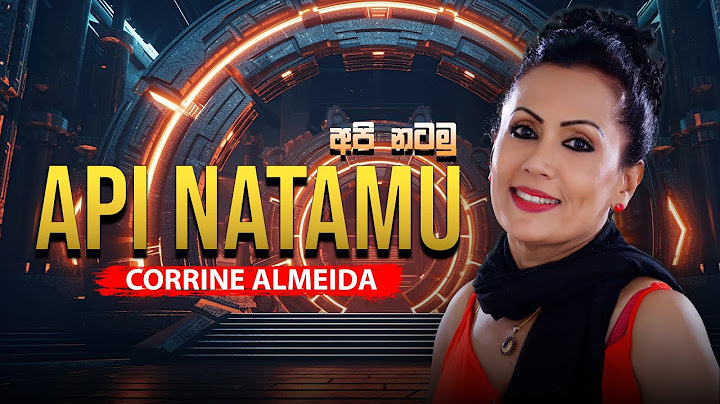 Api Natamu (අපි නටමු ) | Corrine Almeida | Official Lyric Video