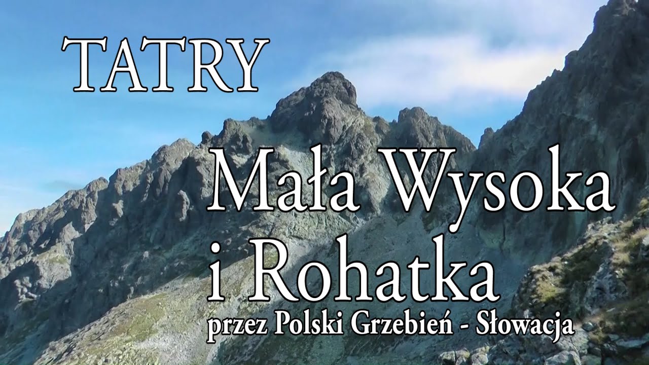 🇸🇰 TATRY WYSOKIE » Mała Wysoka - Rohatka (Východná Vysoká, 2429 m)  (Prielom) - YouTube