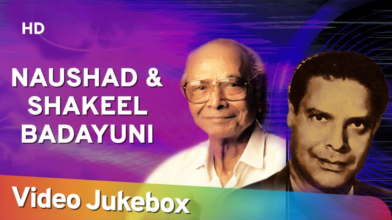 Naushad  Shakeel Badayuni Songs Jukebox HD  Naushad Ali Songs  Popular Classic Bollywood Song