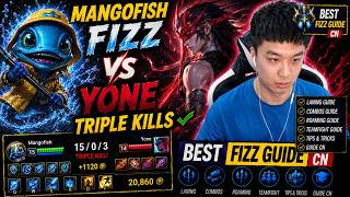 Mangofish Fizz vs Yone - Triple Kills ✅ Best Fizz Guide Cn screenshot 4