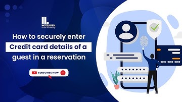 How to Securely Enter Credit Card Details of a Guest in a Reservation | Hotelogix Tutorial (2024)