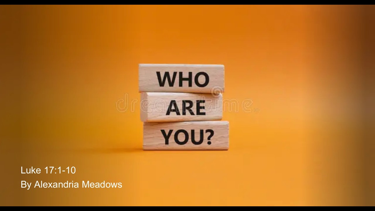 Who Are You?