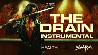 BAD OMENS x HEALTH x SWARM - THE DRAIN (Instrumental)