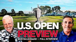 Justin Leonard on Why Shinnecock Is the Toughest Test in Golf — and Who Is Built for It
