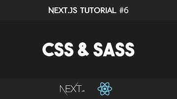 Next.js #6 - Styling with CSS & SCSS