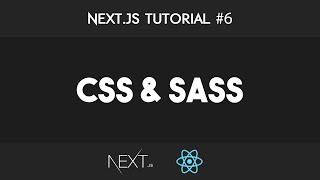 Next.js #6 - Styling with CSS & SCSS