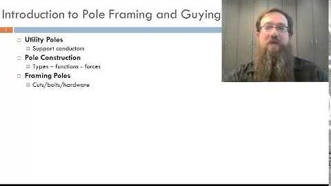 Introduction to Pole Framing and Guying