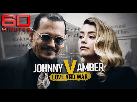 Johnny Depp Vs Amber Heard: Love And War | 60 Minutes Australia