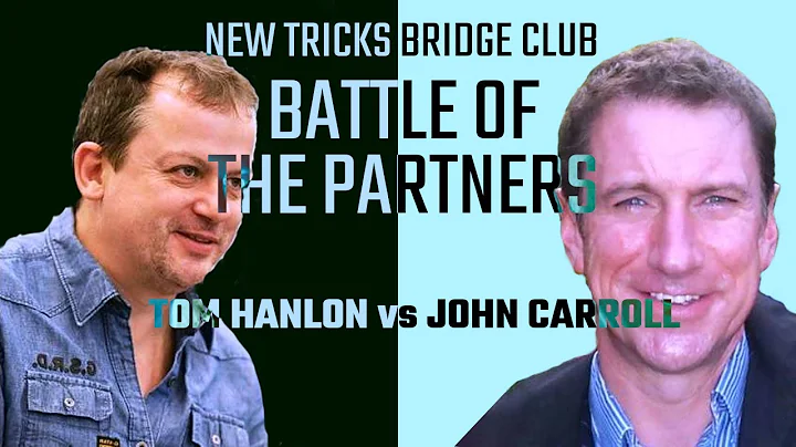 Battle of the Partners: Tom Hanlon vs John Carroll...